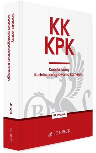 Kodeks karny. Kodeks postępowania karnego