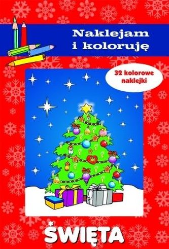 Naklejam i koloruję. Święta Naklejam i koloruję. Święta