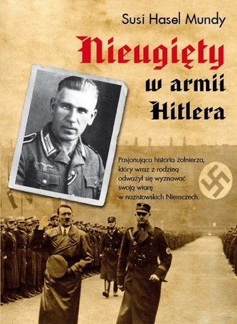 Nieugięty w Armii Hitlera Nieugięty w Armii Hitlera