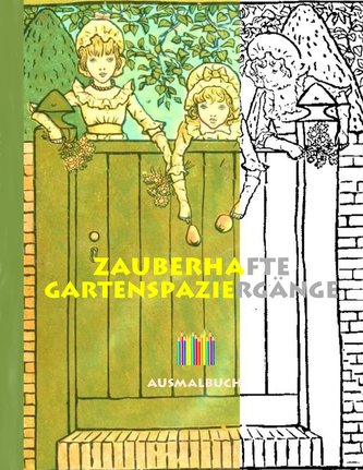 Zauberhafte Gartenspaziergänge (Ausmalbuch)