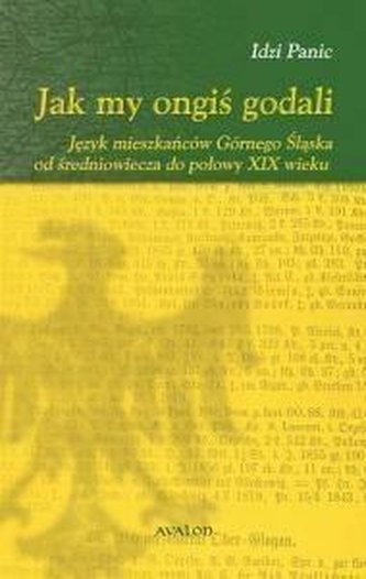 Jak my ongiś godali Jak my ongiś godali