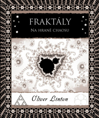 Fraktály - Na hraně chaosu