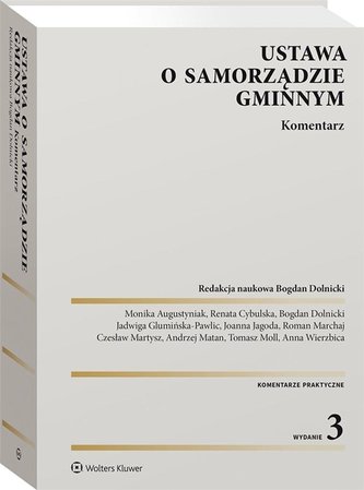 Ustawa o samorządzie gminnym. Komentarz Ustawa o samorządzie gminnym. Komentarz