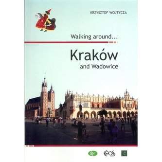 Walking around... Kraków and Wadowice wersja ANG Walking around... Kraków and Wadowice wersja ANG