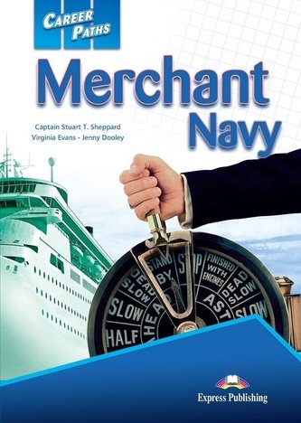Career Paths: Merchant Navy SB + DigiBook Career Paths: Merchant Navy SB + DigiBook