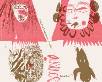 Kai Althoff. Häuptling Klapperndes Geschirr