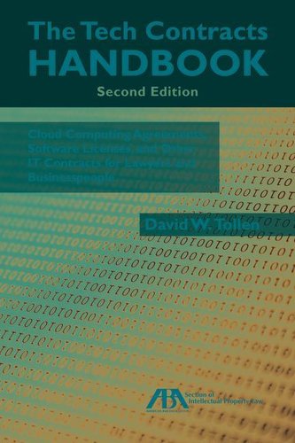 The Tech Contracts Handbook: Cloud Computing Agreements, Software Licenses, and Other It Contracts for Lawyers and Businesspeopl