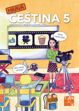 Hravá čeština 5 : učebnice pro 5. ročník ZŠ, v souladu s RVP (Drahuše Čavnická, 2018)