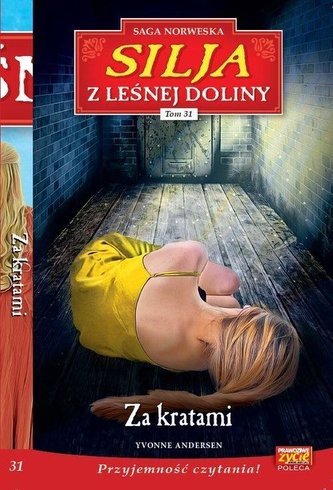 Silja z Leśnej Doliny T.31 Za kratami