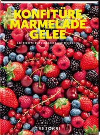 Konfitüre, Marmelade und Gelee