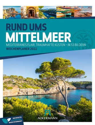 Rund ums Mittelmeer - Wochenplaner Kalender 2022