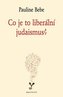 Co je to liberální judaismus?
