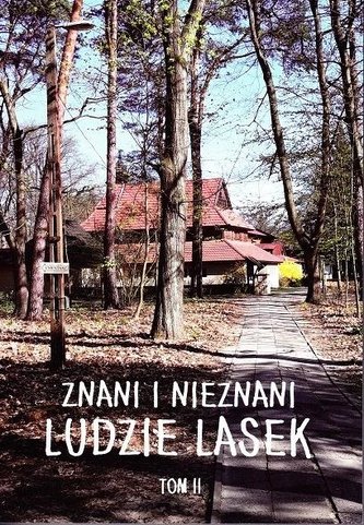 Znani i nieznani ludzie lasek T.2 Znani i nieznani ludzie lasek T.2