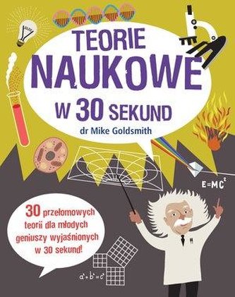 Teorie naukowe w 30 sekund Teorie naukowe w 30 sekund