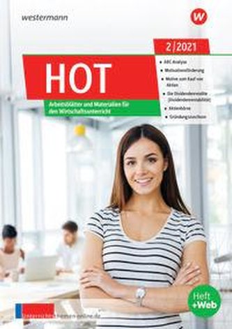 unterrichtsthemen HOT. Arbeitsblätter und Materialien für Ihren Wirtschaftsunterricht: Ausgabe 2/2021
