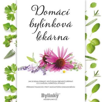 Domácí bylinková lékárna - Vodička Aleš, Kovaříková Jarka