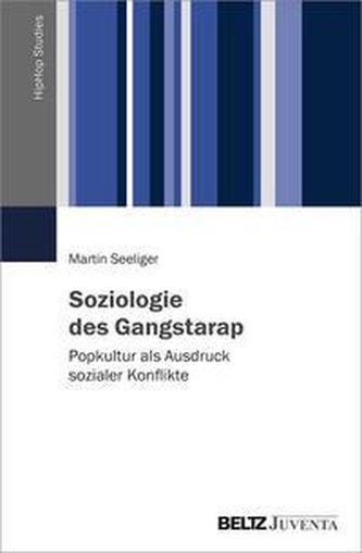 Soziologie des Gangstarap