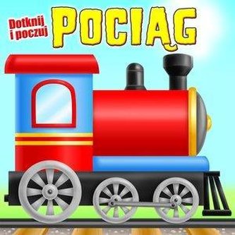 Dotknij i poczuj - Pociąg