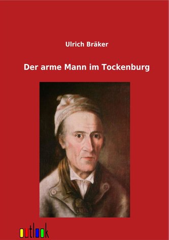 Der arme Mann im Tockenburg
