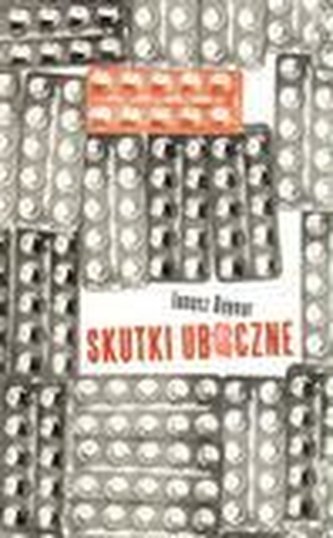 Skutki uboczne - Janusz Beynar