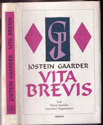 Vita brevis : list Florie Aemilie Aureliovi Augustinovi (Jostein Gaarder, 1997)
