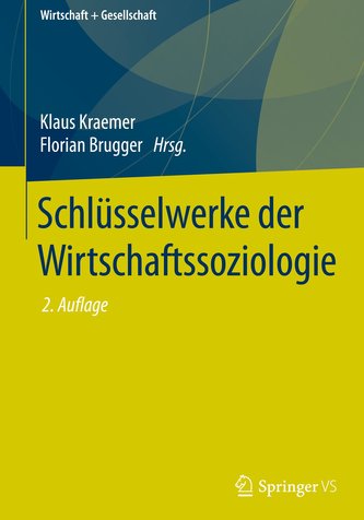 Schlüsselwerke der Wirtschaftssoziologie