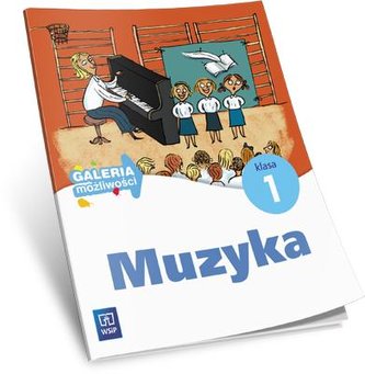 Galeria możliwości SP 1 Muzyka WSiP