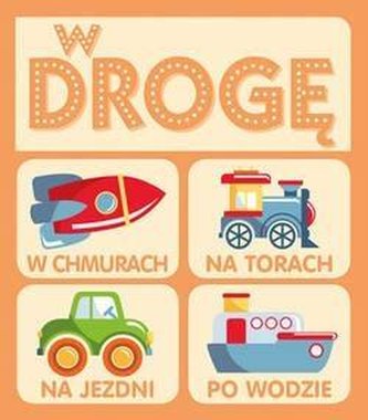 W drogę W drogę
