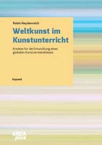 Weltkunst im Kunstunterricht