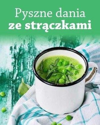 Pyszne dania ze strączkami Pyszne dania ze strączkami