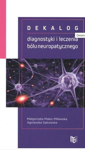 Dekalog diagnostyki i leczenia bólu...