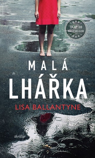 Malá lhářka (Lisa Ballantyne, 2021)