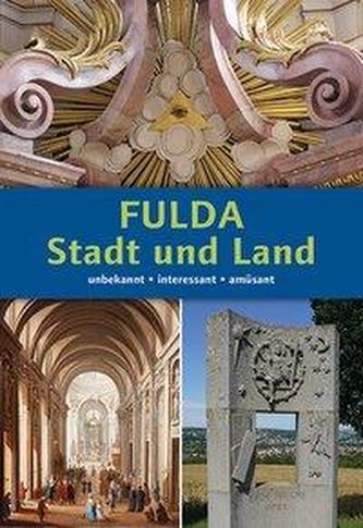Fulda. Stadt und Land