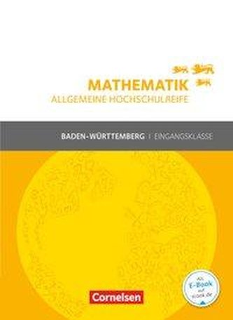 Mathematik Berufliches Gymnasium. Eingangsklasse Baden-Württemberg - Schülerbuch