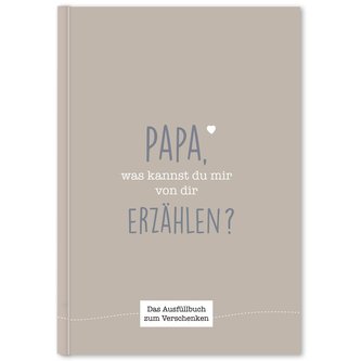Papa, was kannst du mir von dir erzählen?