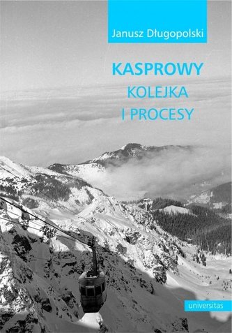 Kasprowy - kolejka i procesy Kasprowy - kolejka i procesy