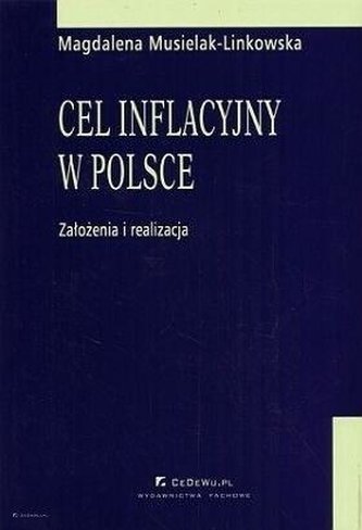 Cel inflacyjny w Polsce - założenia i realizacja