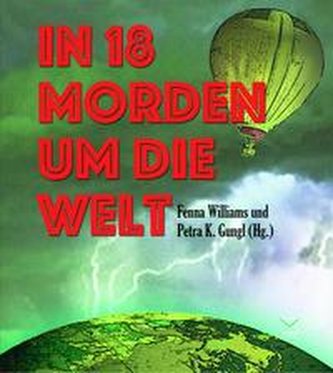 In 18 Morden um die Welt