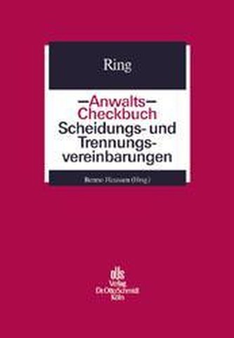 Anwalts-Checkbuch Scheidungs- und Trennungsvereinbarungen
