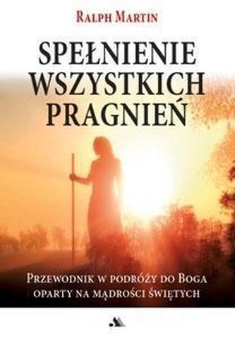 Spełnienie wszystkich pragnień Spełnienie wszystkich pragnień