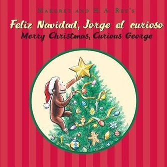 Feliz Navidad, Jorge El Curioso/Merry Christmas, Curious George (Bilingual Edition)