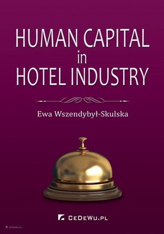 Human Capital in Hotel Industry Human Capital in Hotel Industry