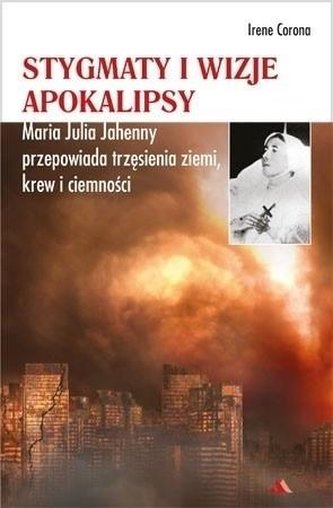 Stygmaty i wizje apokalipsy Stygmaty i wizje apokalipsy