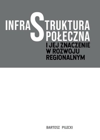 Infrastruktura społeczna i jej znaczenie...