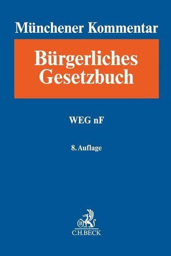 Münchener Kommentar zum Bürgerlichen Gesetzbuch  Bd. 8a: WEG nF
