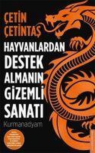 Hayvanlardan Destek Almanin Gizemli Sanati
