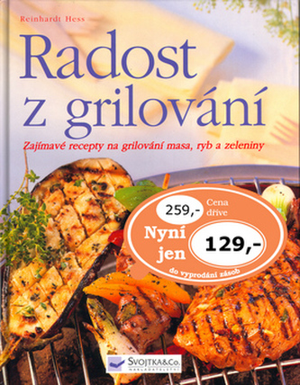 Radost z grilování (Reinhardt Hess, 2005)