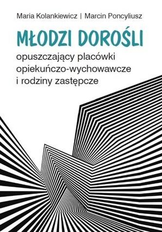 Młodzi dorośli opuszczający placówki...