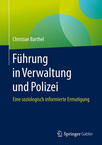 Führung in Verwaltung und Polizei