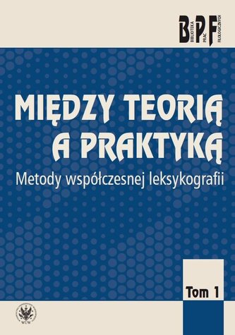 Między teorią a praktyką T.1